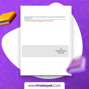 معرفی و دانلود PDF مقاله لاتین با عنوان توسعه یک برنامه مدیریت استعداد تلفیقی در چارچوب مدیریت منابع انسانی 18 صفحه پی دی اف