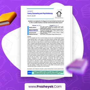 مقاله تفحص کیفی برای تشخیص اختلالات کژ کارکردی های جنسی و تأثیر آن بر کارکرد خانواده در آسیب دیدگان بمباران شیمیایی سردشت Abdullah Motamedi صفحه پی دی اف 25